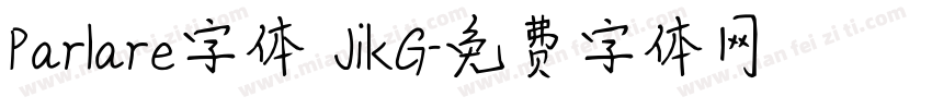Parlare字体 JikG字体转换
